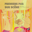 Premiers pas sur scène
